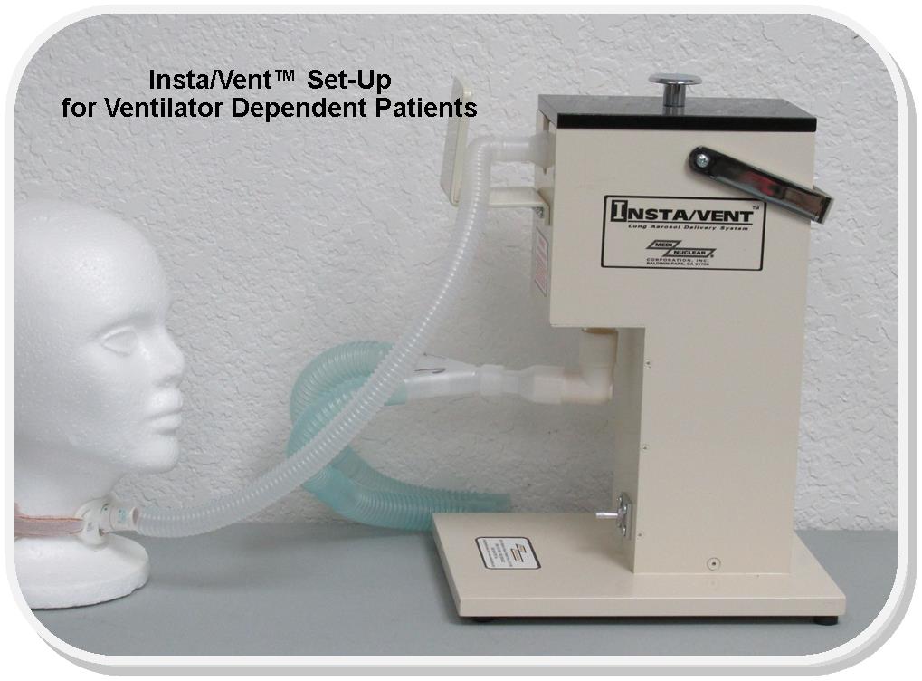 Insta/Vent Set-Up for Ventilator Dependent Patients